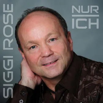 Nur ich by Siggi Rose