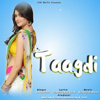 Taagdi by Khushboo