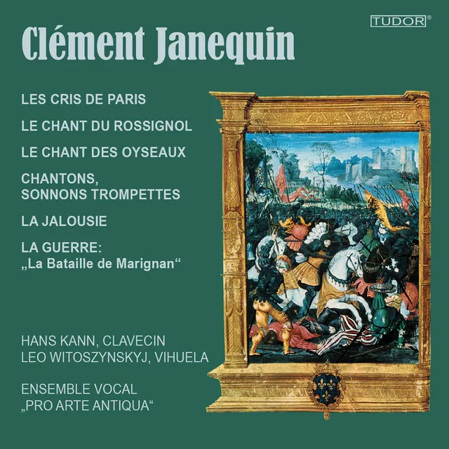 Clément Janequin: La Chanson de Paris