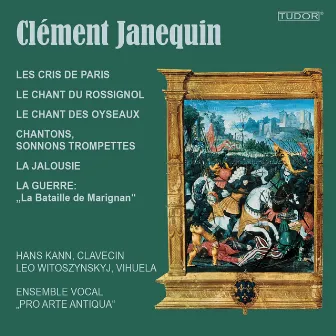 Clément Janequin: La Chanson de Paris by Clément Janequin