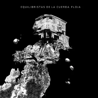 Equilibristas de la Cuerda Floja by El Club De Los Olvidados