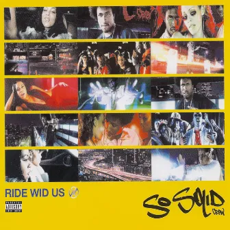 Ride Wid Us by So Solid Crew