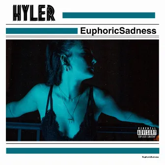 Euphoric Sadness by HYLER