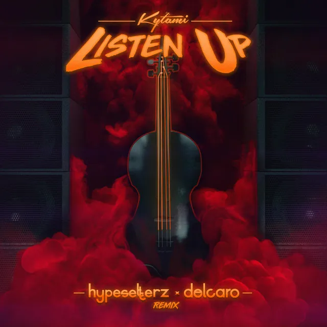 Listen Up - Hypesetterz & Delcaro Remix