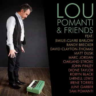 Lou Pomanti & Friends by Lou Pomanti