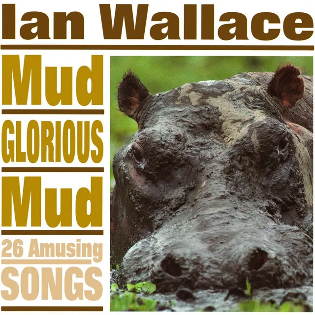 Mud (the Hippopotamus Song)