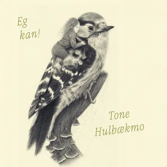 Eg kan by Tone Hulbækmo