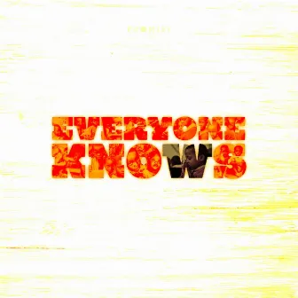 Everyone Knows by PROMISE