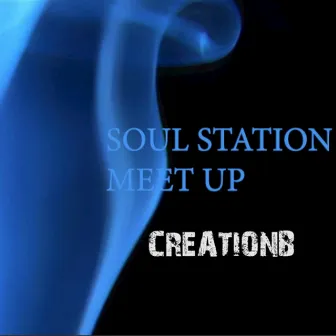 SOUL STATION MEET UP by CREATIONB