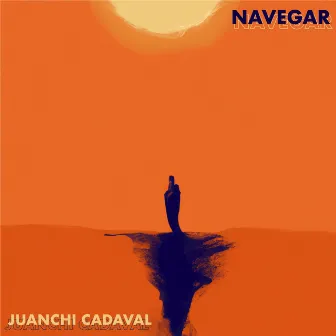 Navegar by Juanchi Cadaval