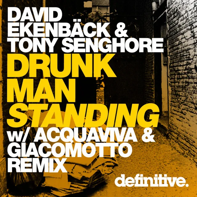 Drunk Man Standing - John Acquaviva & Olivier Giacomotto Remix