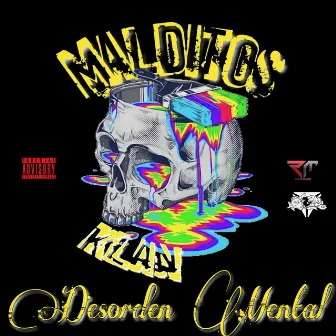 Desorden Mental by Malditos Klan