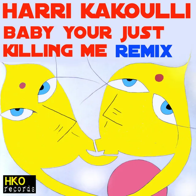 Baby Your Just Killing Me - 2024 Radio Edit