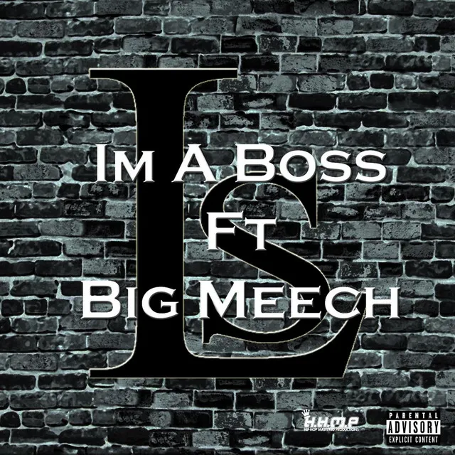 I'm a Boss (Hhmp 2013) [feat. Big Meech]