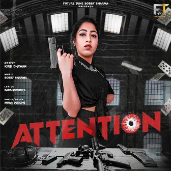 ATTENTION by Bobby Sharma