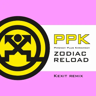 Zodiac Reload (Kexit Remix) by Kexit