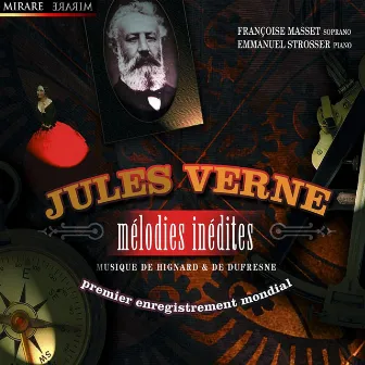 Jules Verne: Mélodies Inédites by Françoise Masset