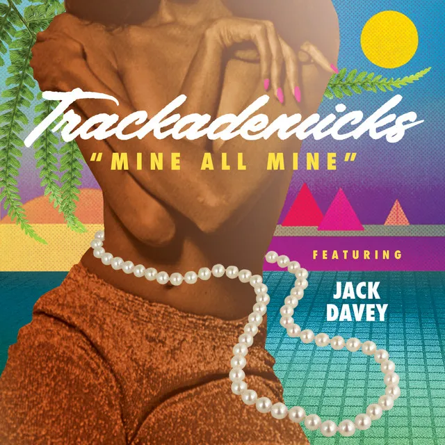 Mine All Mine (feat. Jack Davey)