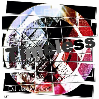 Timeless by DJ Jacky Joe