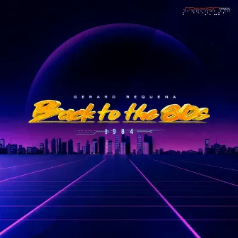 Back to the 80S by Gerard Requena