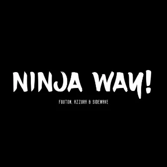 Ninja Way by Azzura