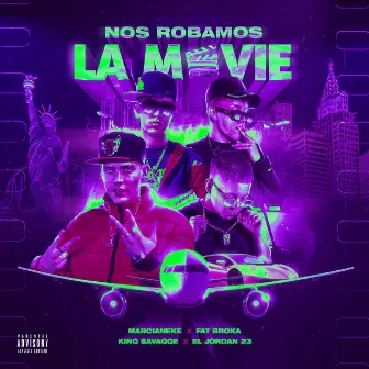 Nos Robamos la Movie by Fat Broka