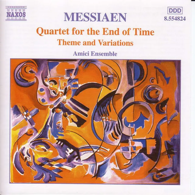 Messiaen: Quartet for the End of Time / Theme and Variations