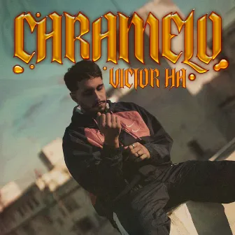 Caramelo by Victor HA