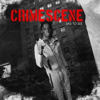 Sad To See by CRIMESCENE