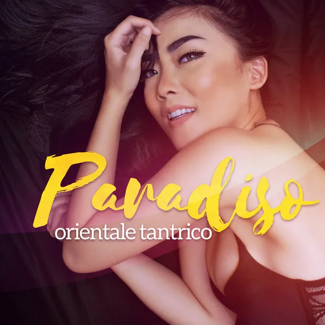 Paradiso orientale tantrico - Meditazione sensuale, Energia sessuale, Musica Kamasutra