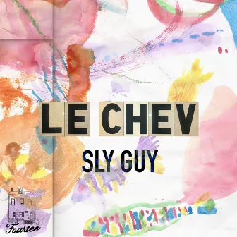 Sly Guy by Le Chev