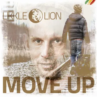 Move Up by Likkle Lion