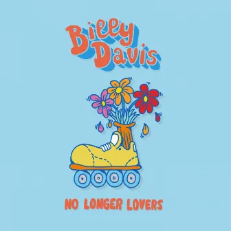 No Longer Lovers by Billy Davis