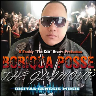 The Glamour - EP by Boriqua Posse