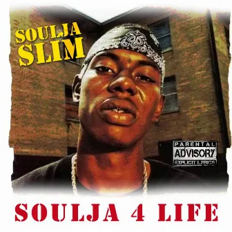 Soul J 4 Life by Soulja Slim