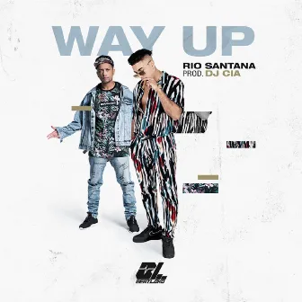 Way Up by Rio Santana