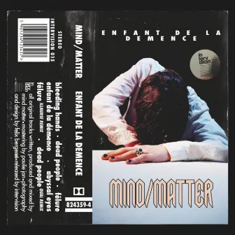 Enfant De La Démence by MIND | MATTER