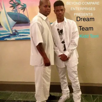 Dream Team by Kidd Torri