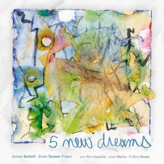 5 New Dreams by Quinsin Nachoff