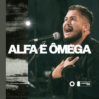 Alfa e Ômega by Lagoinha One