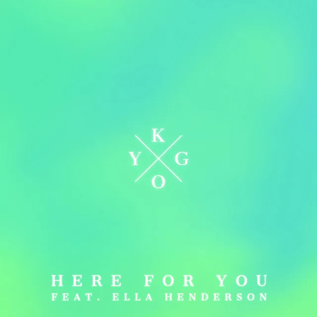 Here for You (feat. Ella Henderson)