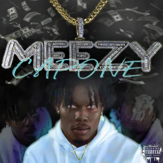 Meezy Capone by Ray Meezy