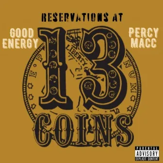 Reservations At 13 Coins by Percy Macc