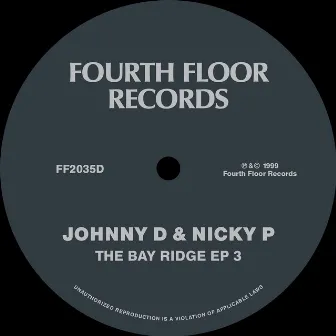 The Bay Ridge EP 3 by Nicky P