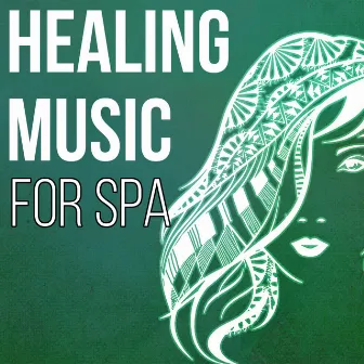 Healing Music for Spa - Serenity Relaxing Spa Music, Instrumental Music for Massage Therapy, Piano Music by Day Spa Academy