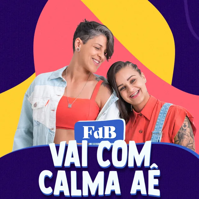 Vai Com Calma Aê - Ao Vivo