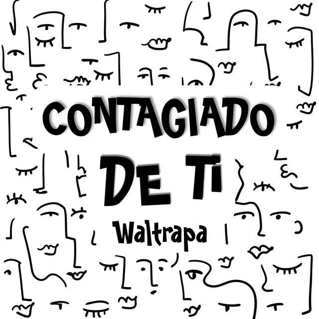 Contagiado de ti