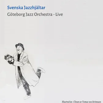 Svenska jazzhjältar (Live) by Tomas Von Brömssen