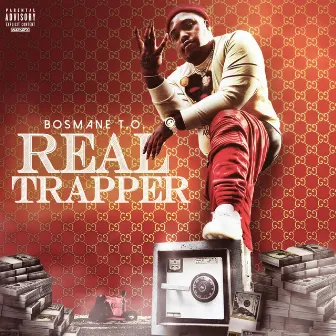 Real Trapper by Bosmane T.O.