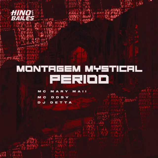 Montagem Mystical Period